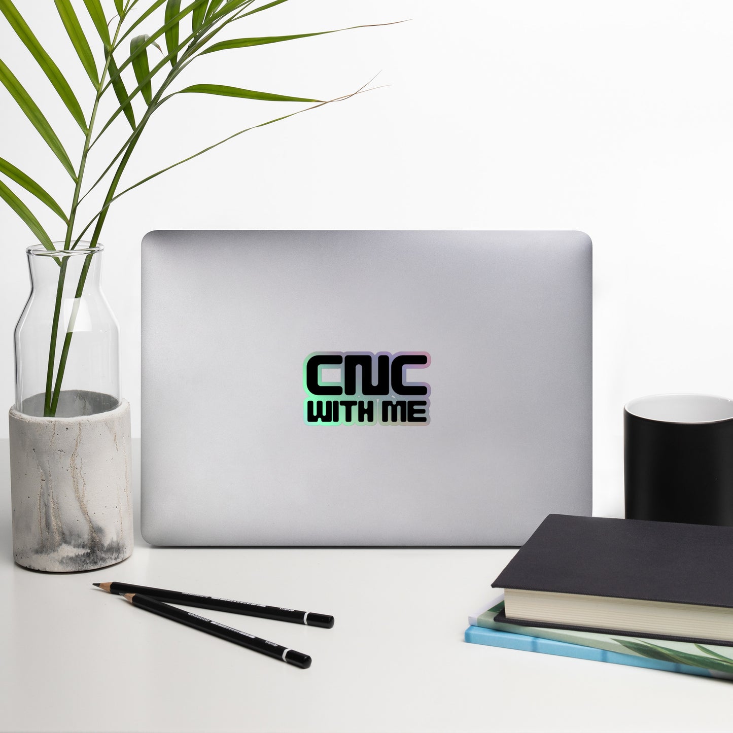 CNC With Me Holographic Sticker
