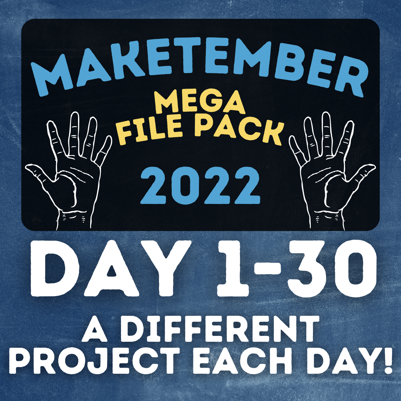 2022 Maketember Mega File Pack