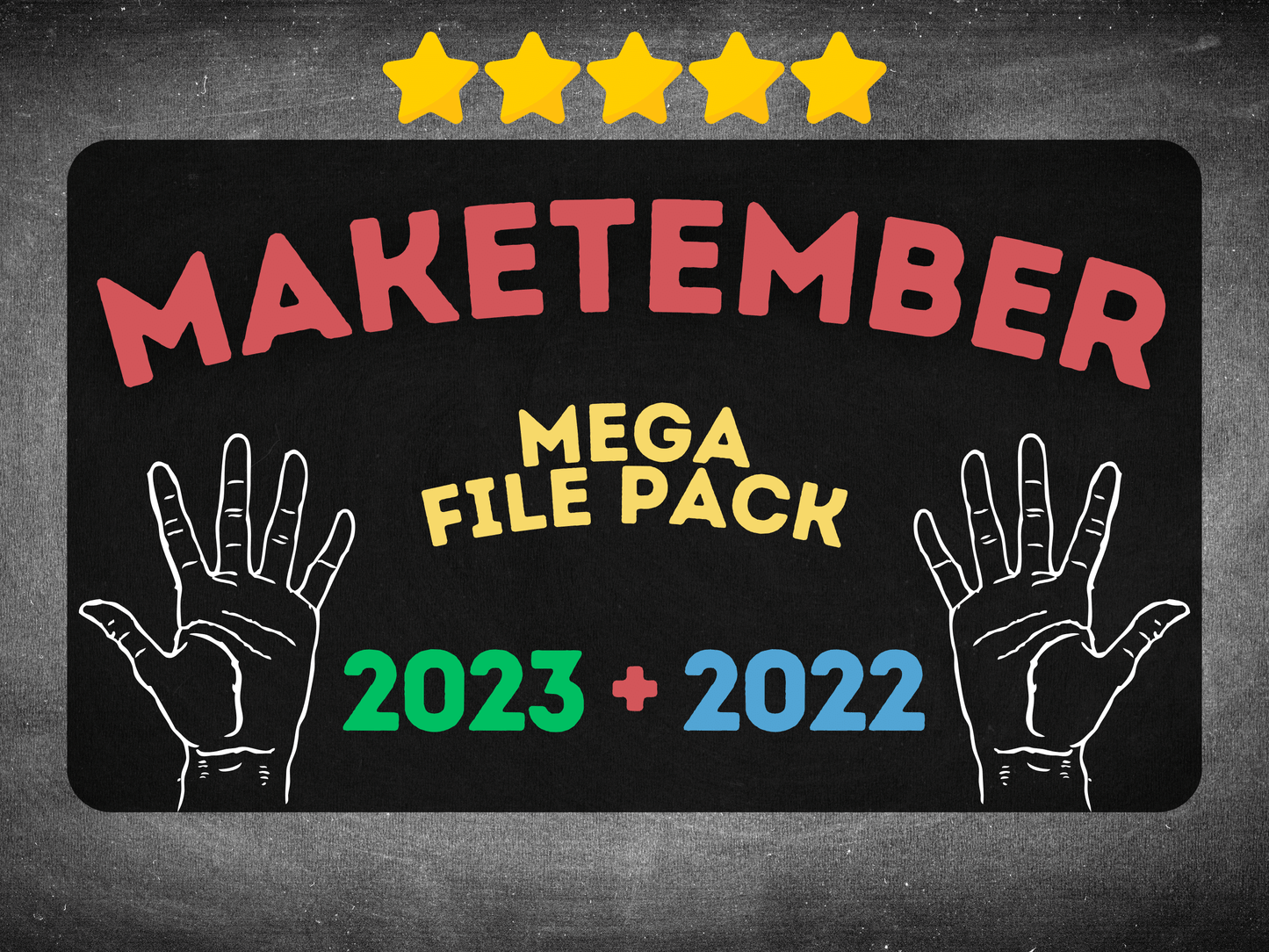 2023 + 2022 Maketember Mega File Pack