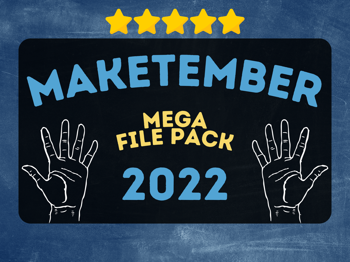2023 + 2022 Maketember Mega File Pack