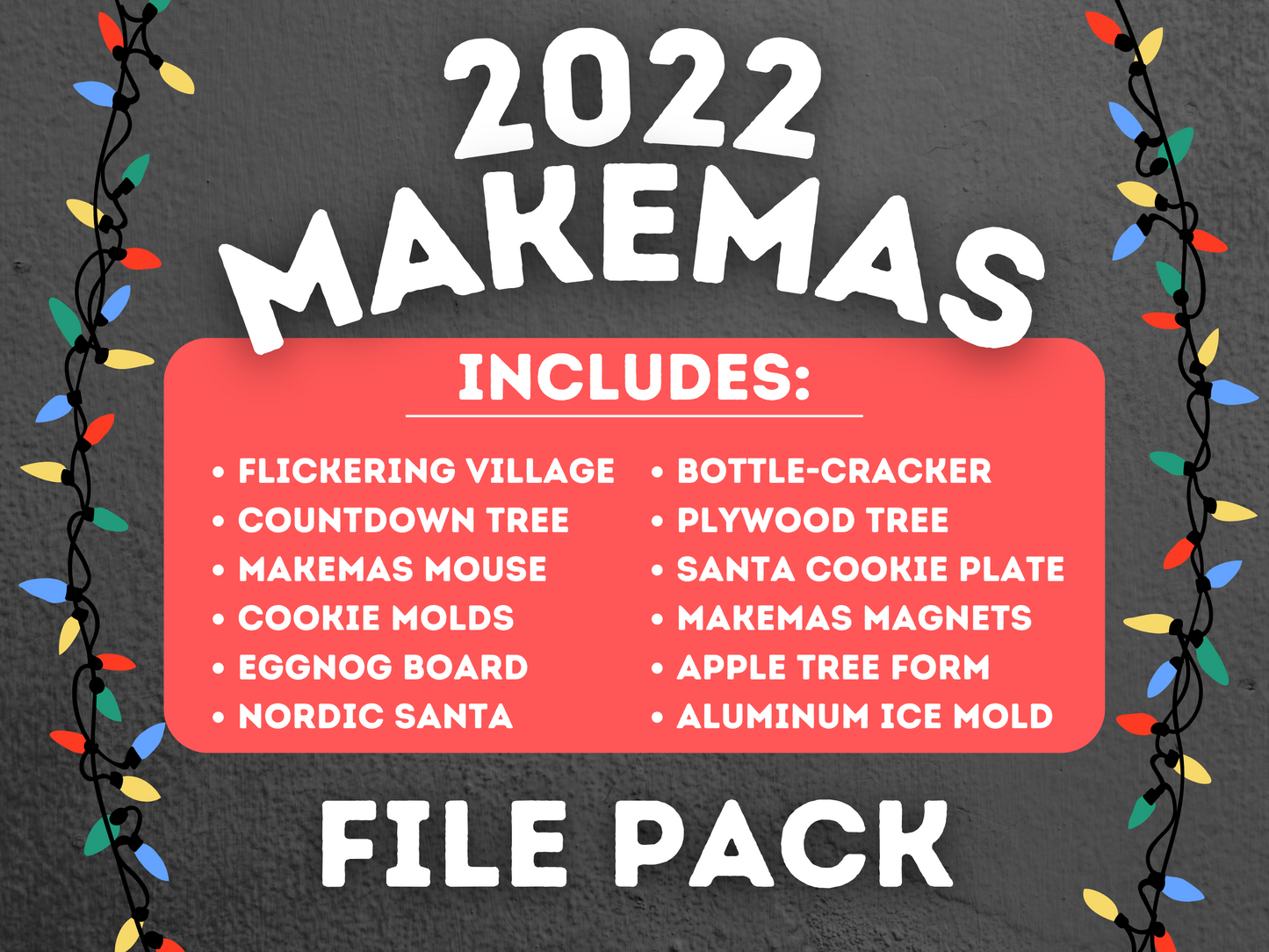 Makemas 2022 CNC File Pack