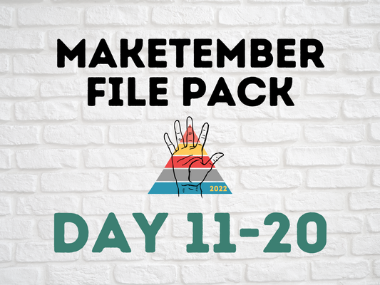 Maketember Day 11-20 File Pack