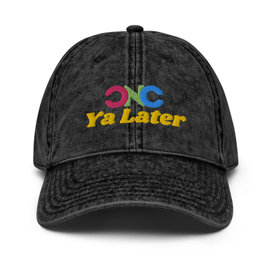 The CNC Ya Later Dad Hat